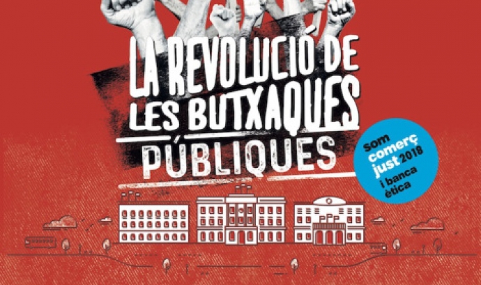 'La revolució de les butxaques públiques' és el lema de la XIX campanya 'Som comerç just i banca ètica'