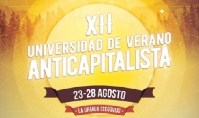 Cartell promocional de la Universitat d'estiu anticapitalista. Font: Anticapitalistas.org