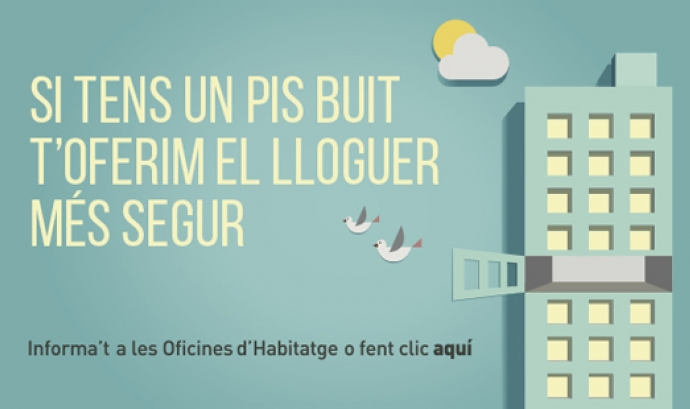Cartell de propaganda del programa pisos buits. Font: web barcelona.cat Font: 