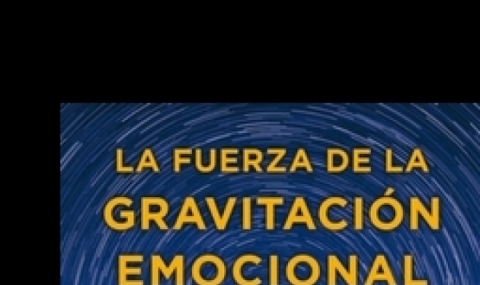Presentació del llibre: La força de la gravitació emocional