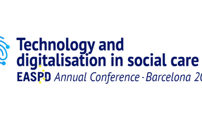 Technology and digitalisation in social care - EASPD Annual Conference Barcelona 2018
