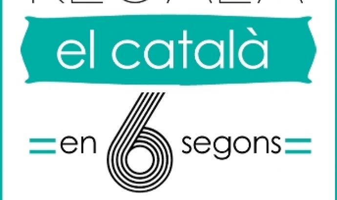 Regala el català en 6 segons Font: 