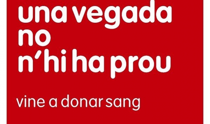 Cartell "Amb una vegada no n'hi ha prou", per les campanyes de recollida de sang