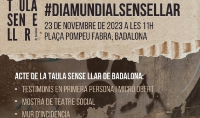 La Taula Sense Llar de Badalona commemora el Dia Mundial de les Persones Sense Llar amb un acte el dijous 23 de novembre, a les 11 h, a la plaça Pompeu Fabra. Font: Taula Sense Llar de Badalona