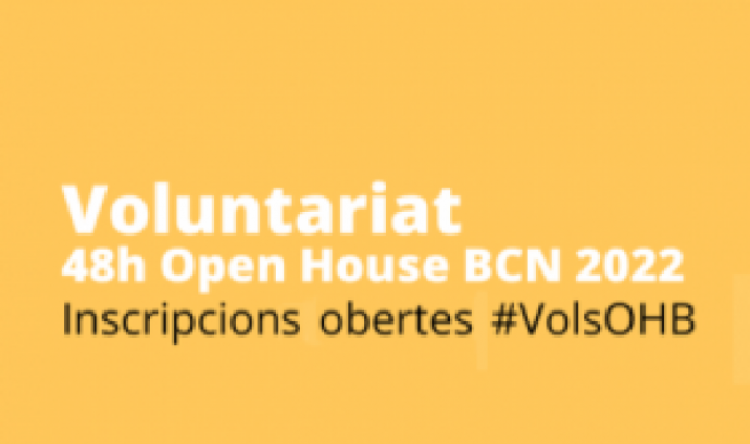 Cartell promocional de la cerca de voluntariat per les 48 hores Open House. Font: Associació 48h Open House