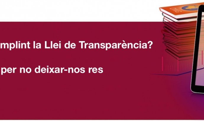 Estem complint la Llei de Transparència? 10 pistes per no deixar-nos res