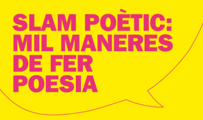 Taller Slam poètic: mil maneres de fer poesia. Font: Ateneu Popular Coma Cros