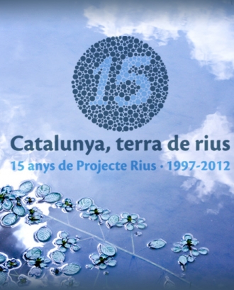 15 anys de Projecte Rius: 1997-2012