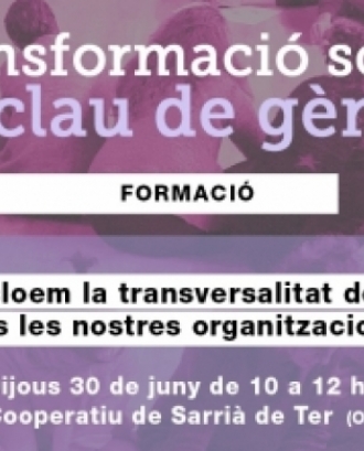 'Transformació social en clau de gènere'. Font: Ateneu Cooperatiu Terres Gironines.