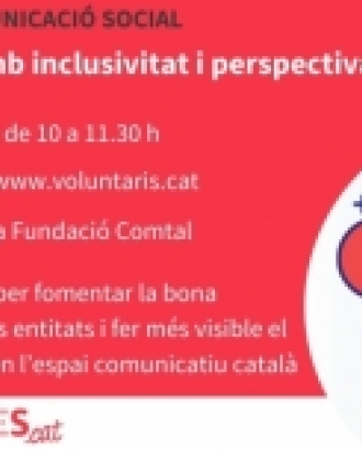 ‘Comunicar amb inclusivitat i perspectiva de gènere’ és el títol de la quarta cita formativa del ‘2n Cicle de Comunicació Social’ de la Federació Catalana de Voluntariat Social. Font: FCVS