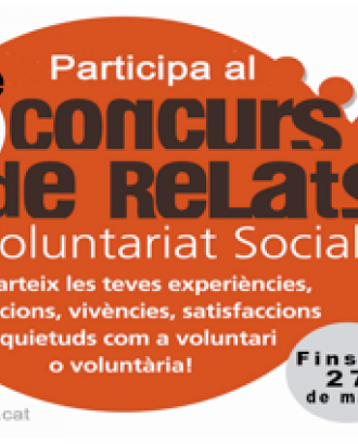 Participa al 6è Concurs de Relats de Voluntariat Social