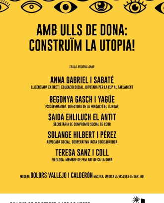 Taula rodona "Amb ulls de dona: Construïm la utopia!"