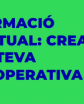 Formació virtual: Crea la teva cooperativa. Font: Cooperatives de Treball.