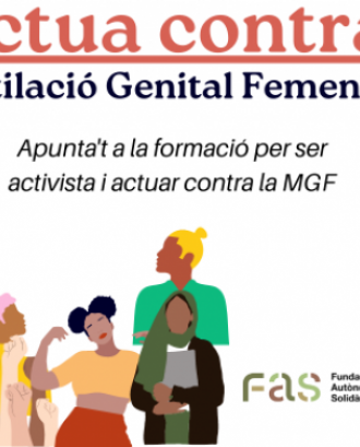 Curs: Actua contra la Mutilació genital femenina. Font: FAS
