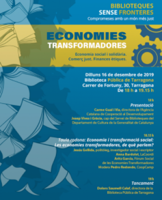 L’objectiu és aprofundir en els conceptes claus de les economies transformadores, el comerç just i les finances ètiques. Font: Generalitat de Catalunya.