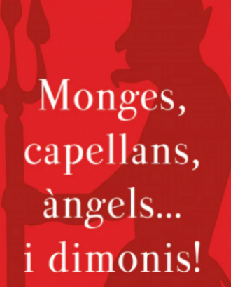 Cartell oficial de l'exposició 'Monges, capellans, àngels... i dimonis!'. Font: Fundació Iluro