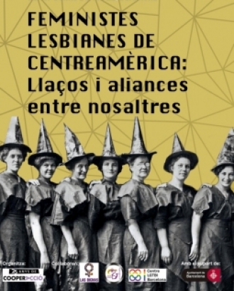 L’objectiu és crear un espai d'intercanvi d'experiències i reptes per a teixir llaços i aliances amb feministes lesbianes de Centreamèrica en la defensa dels seus drets. Font: Cooperacció.
