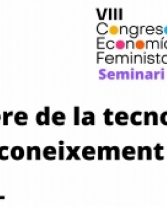 Cartell de convocatòria per al segon seminari del Congrés d'Economia Feminista. Font: Càtedra Oberta