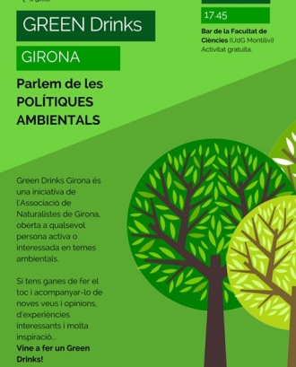 Dimecres 26 d'abril se celebra un nou Green Drinks a Girona dedicat a les polítiques ambientals  (Naturalistes de Girona)