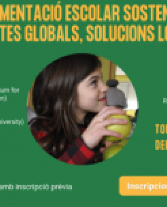 Webinar: Alimentació escolar sostenible - reptes globals, solucions locals