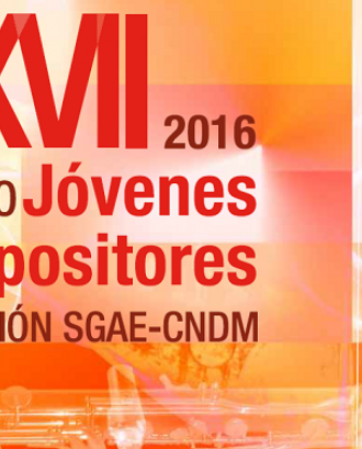 XXVII Premi Joves Compositors Fundació SGAE- CNDM 2016