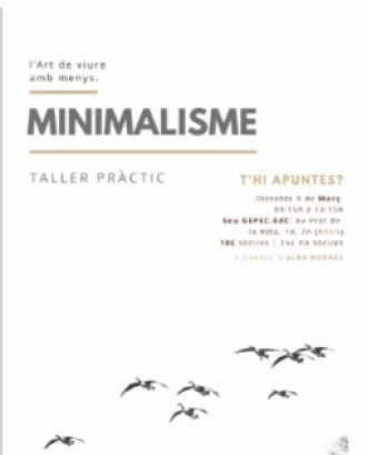 Taller de minimalisme dissabte 9 de març a Reus amb el Gepec
