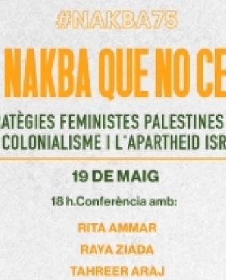 Fragment del cartell oficial de la jornada 'La Nakba que no cessa'. Font: Prou Complicitat amb Israel